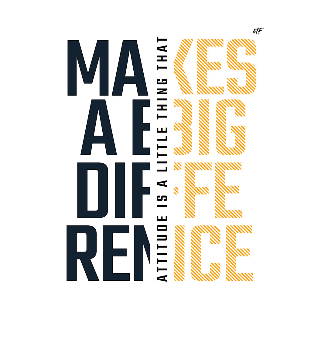 Attitude Is A Little Thing That Makes A BIG Difference Motivational Inspirational Unisex T Shirt