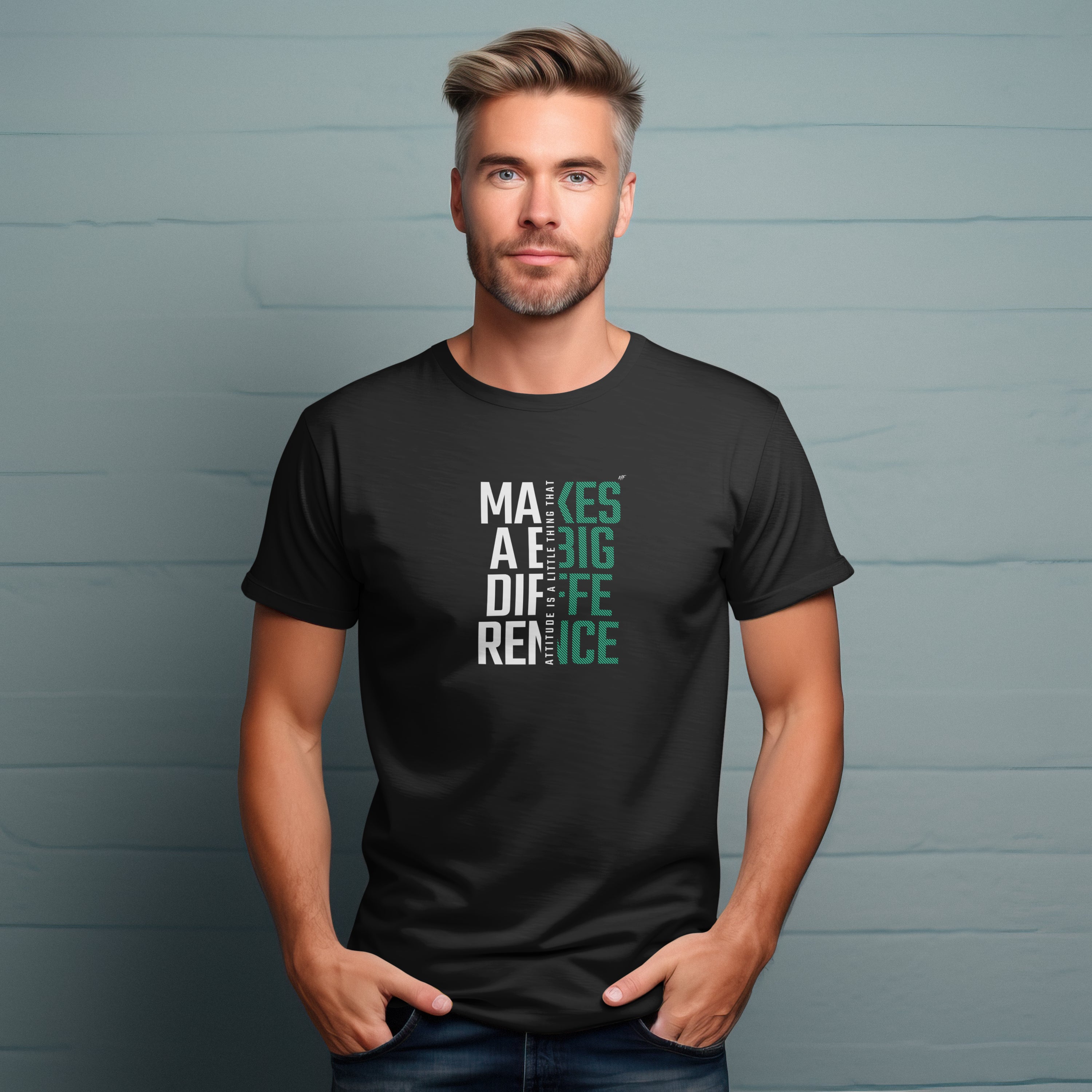 Attitude Is A Little Thing That Makes A BIG Difference Motivational Inspirational Unisex T Shirt