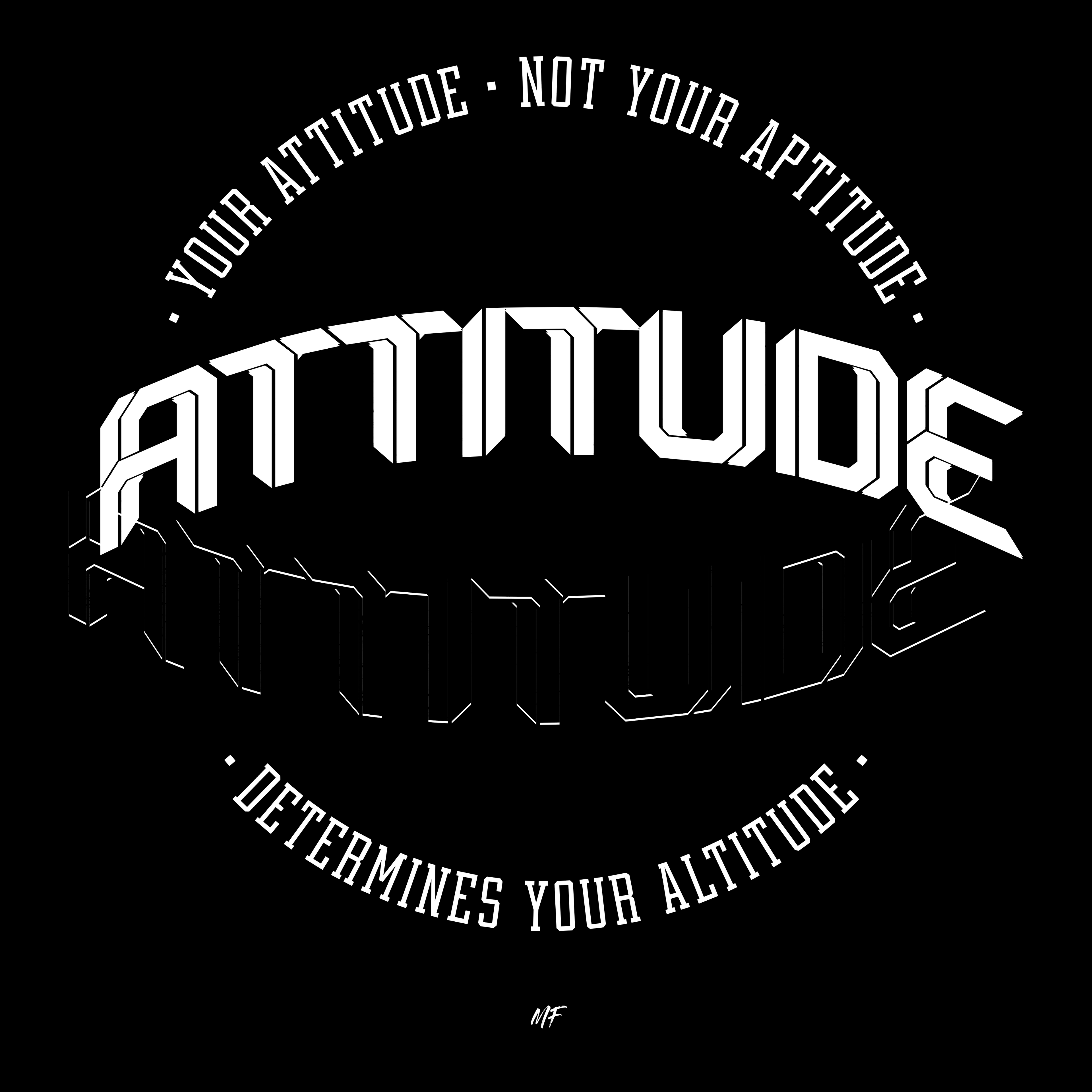 Your Attitude Not Your Aptitude Determines Your Altitude   Motivational Inspirational Uni sex T shirt (5 Colors)