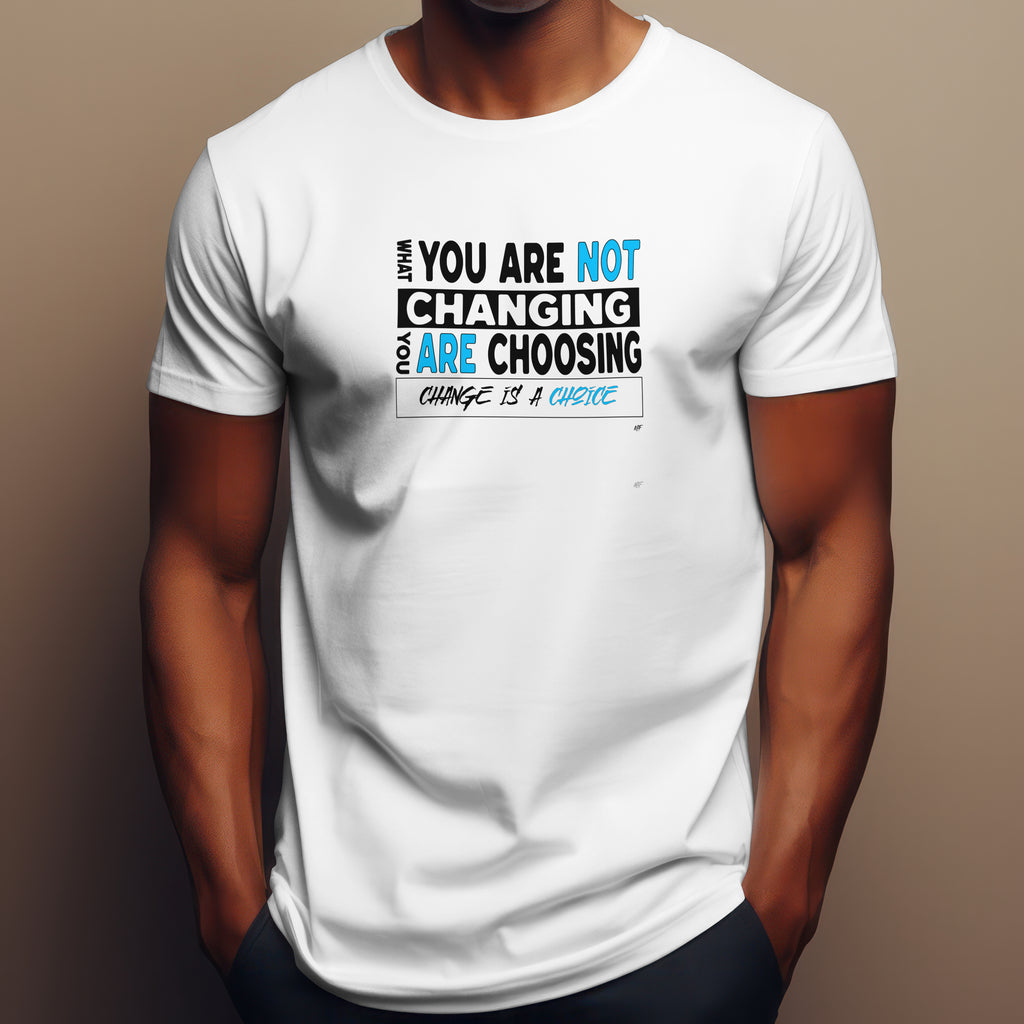 Changing Choosing Unisex T Shirt