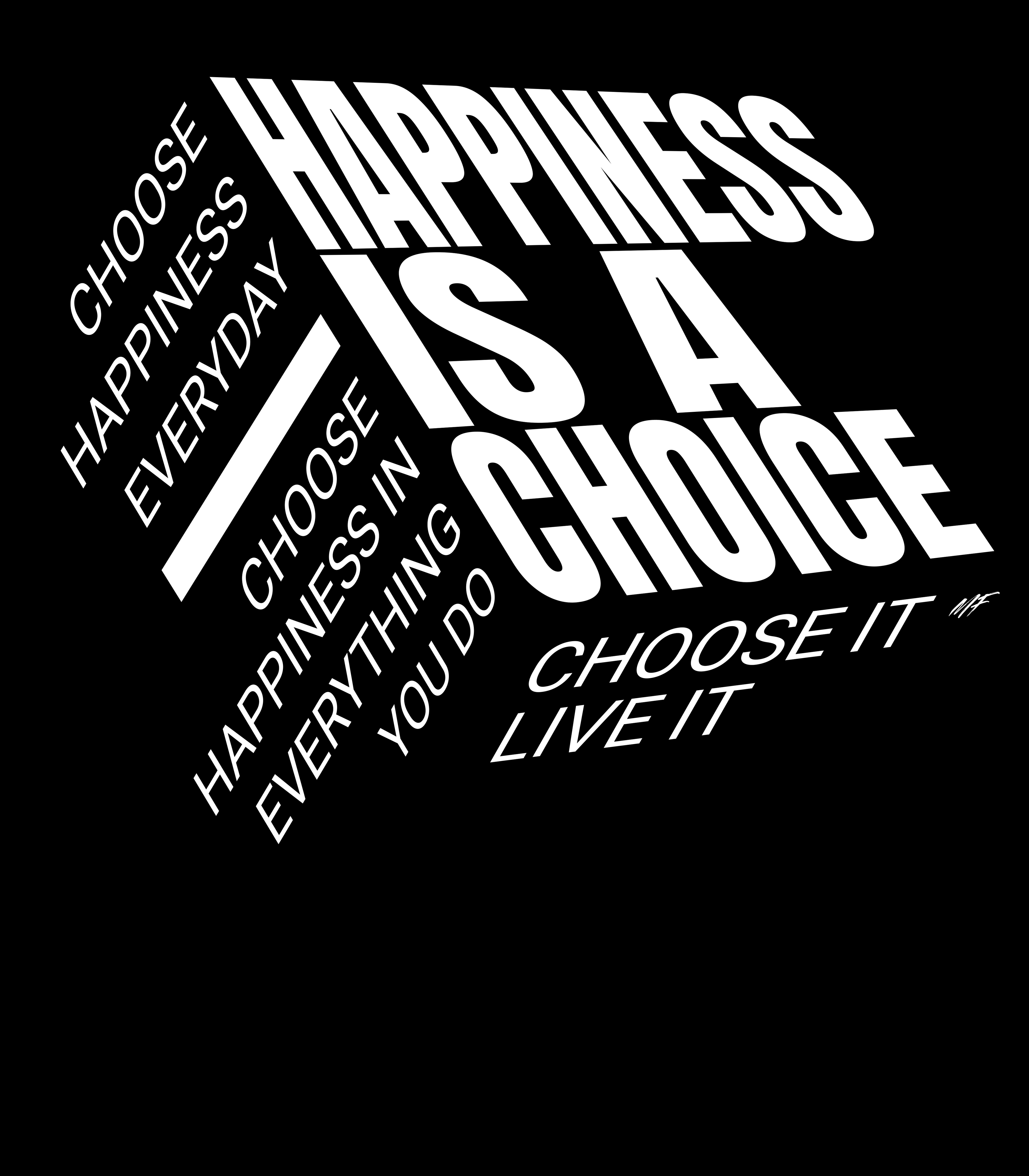 Happiness Is A Choice Motivational Inspirational Unisex T shirt. ( 4 Colors to choose from )