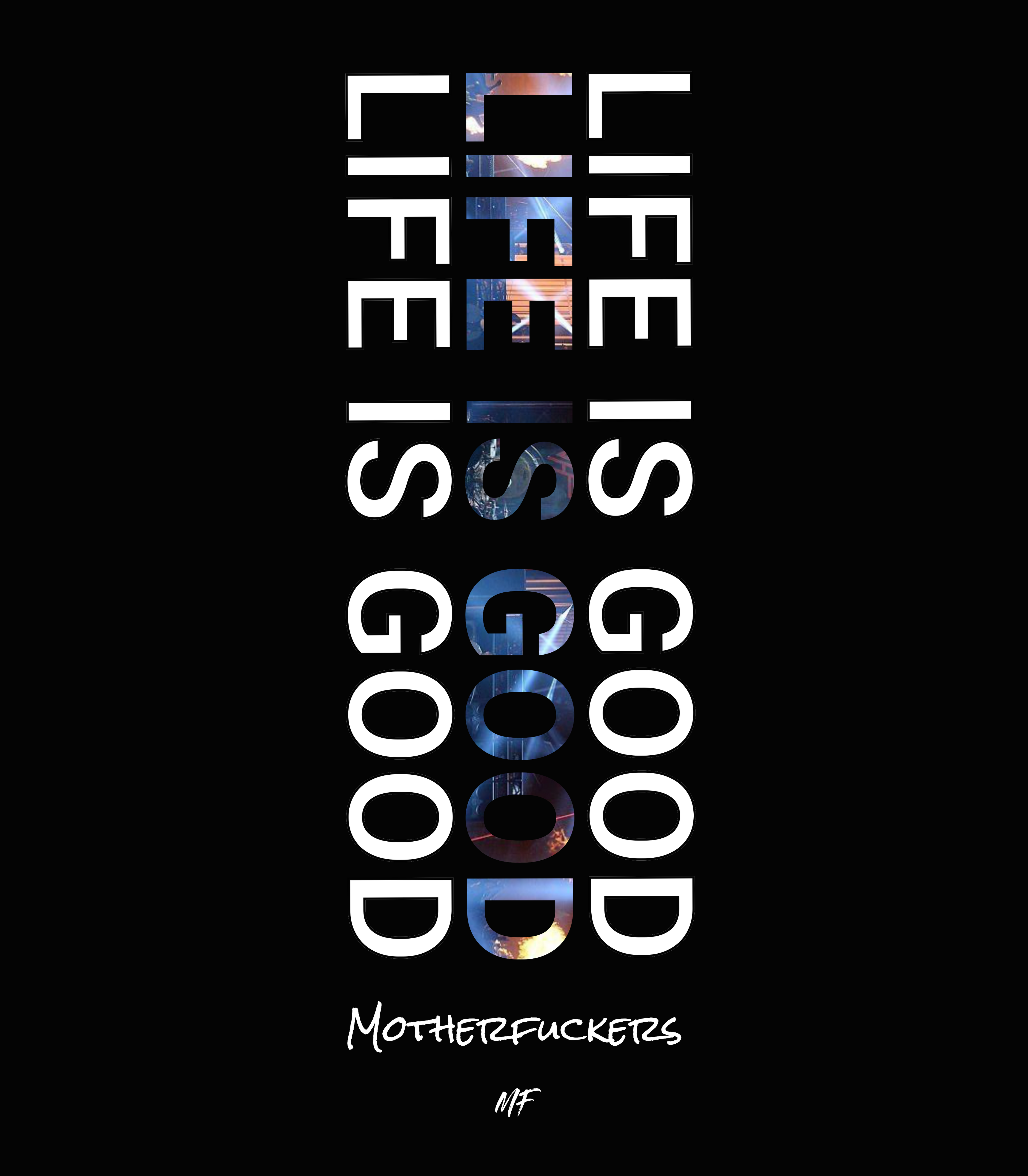 Life IS GOOD 3 Multi Color ( Unisex )