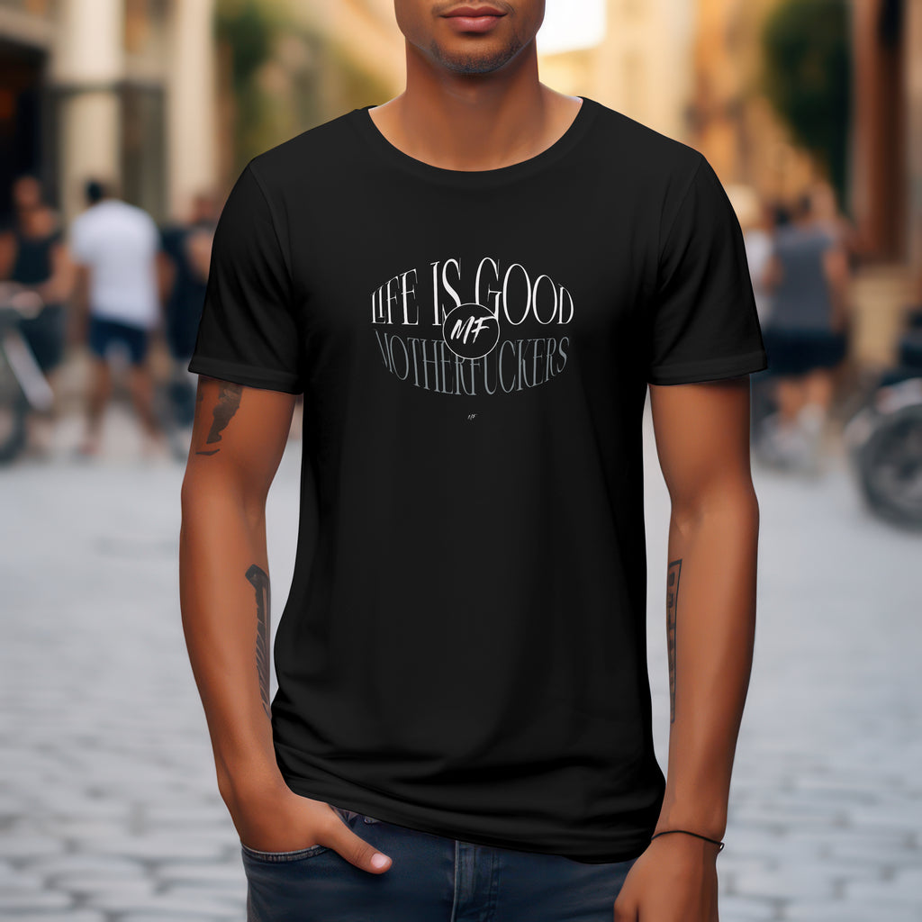 Life is good Oval design ( Uni-sex)