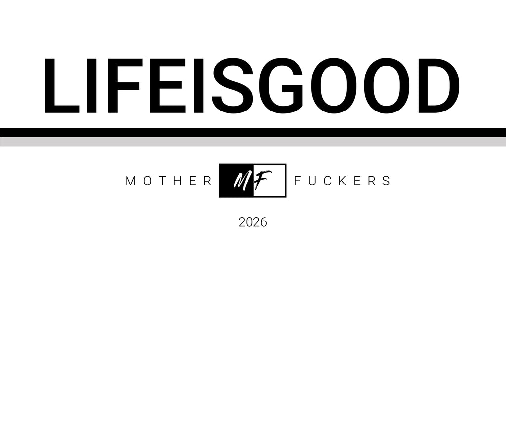 Life is good MF Beach Shirt Unisex T Shirt