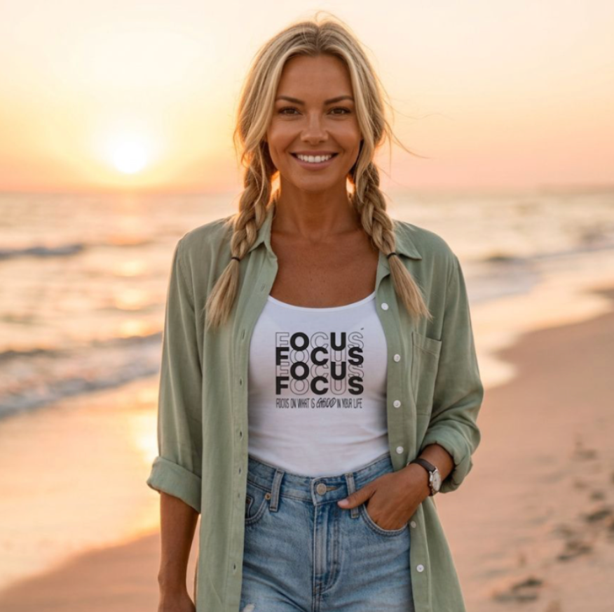 Focus On What Is Good In your life Motivational Inspirational Unisex T Shirt ( 6 Colors to choose from)