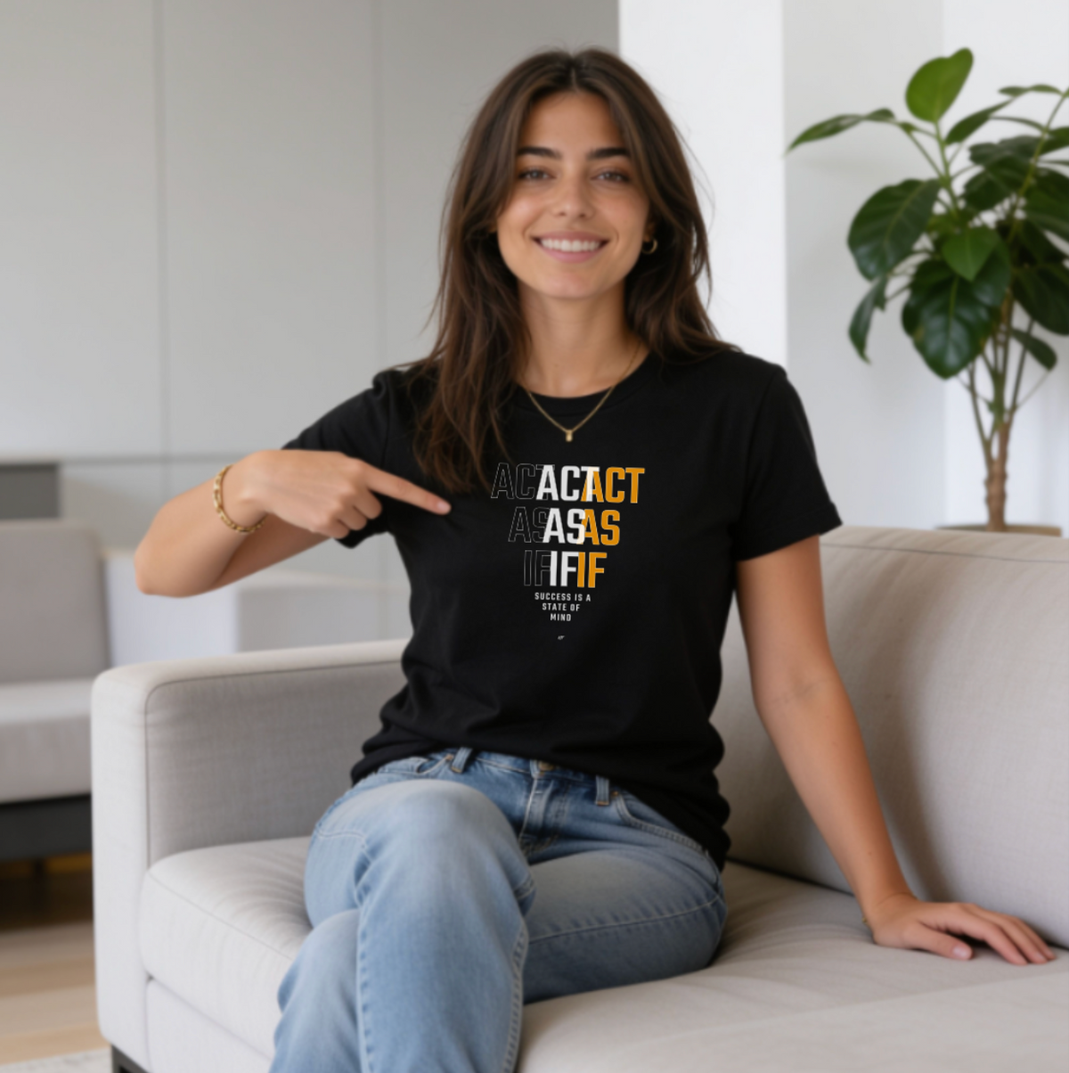 "Act As If"  Unisex T shirt