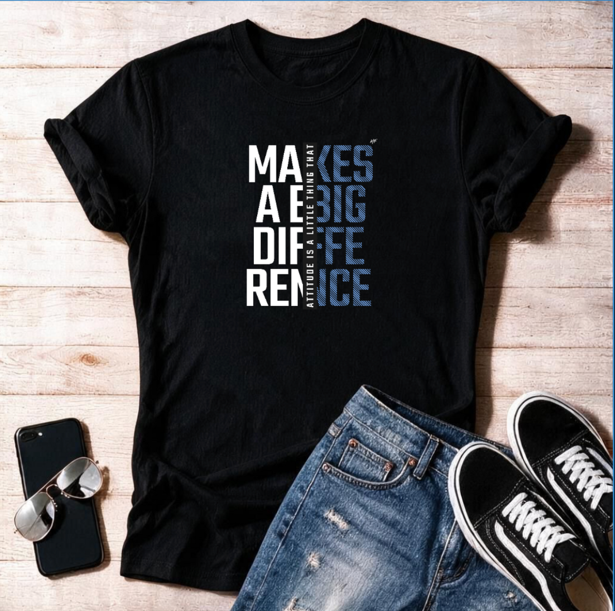 Attitude Makes A BIG Difference  Unisex T Shirt