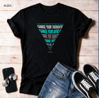 "Change Your Thoughts Change Your World"  Unisex T Shirt