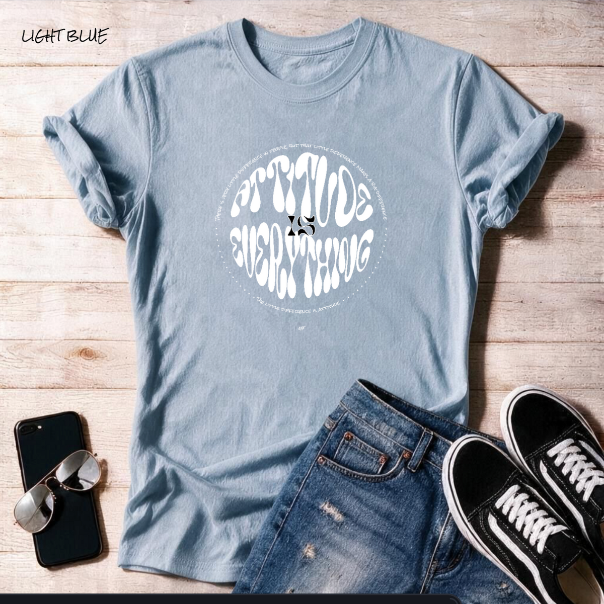 Attitude Is Everything  Unisex T Shirt
