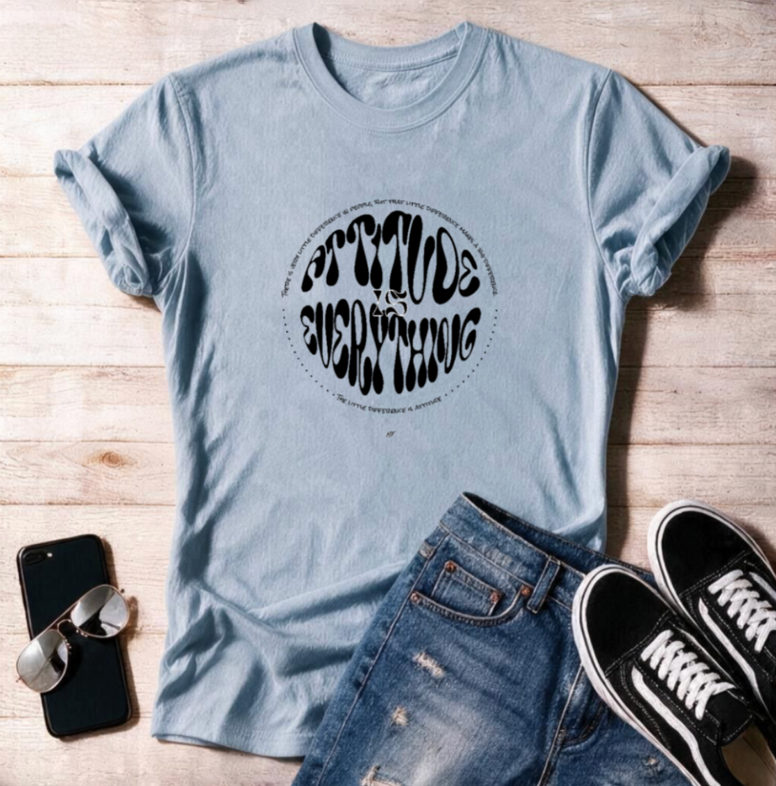 Attitude Is Everything 100 Unisex T Shirt