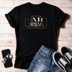Fail forward Unisex T Shirt