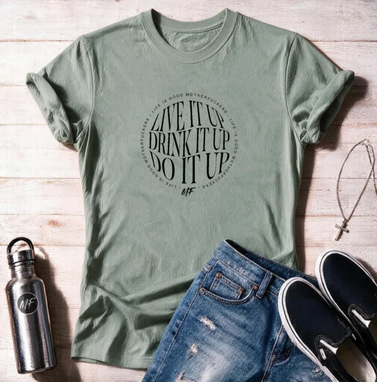 Live Drink Do it up LIGMF 100 Unisex T Shirt