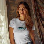 "Focus On What Is Good In Your Life" Unisex T Shirt