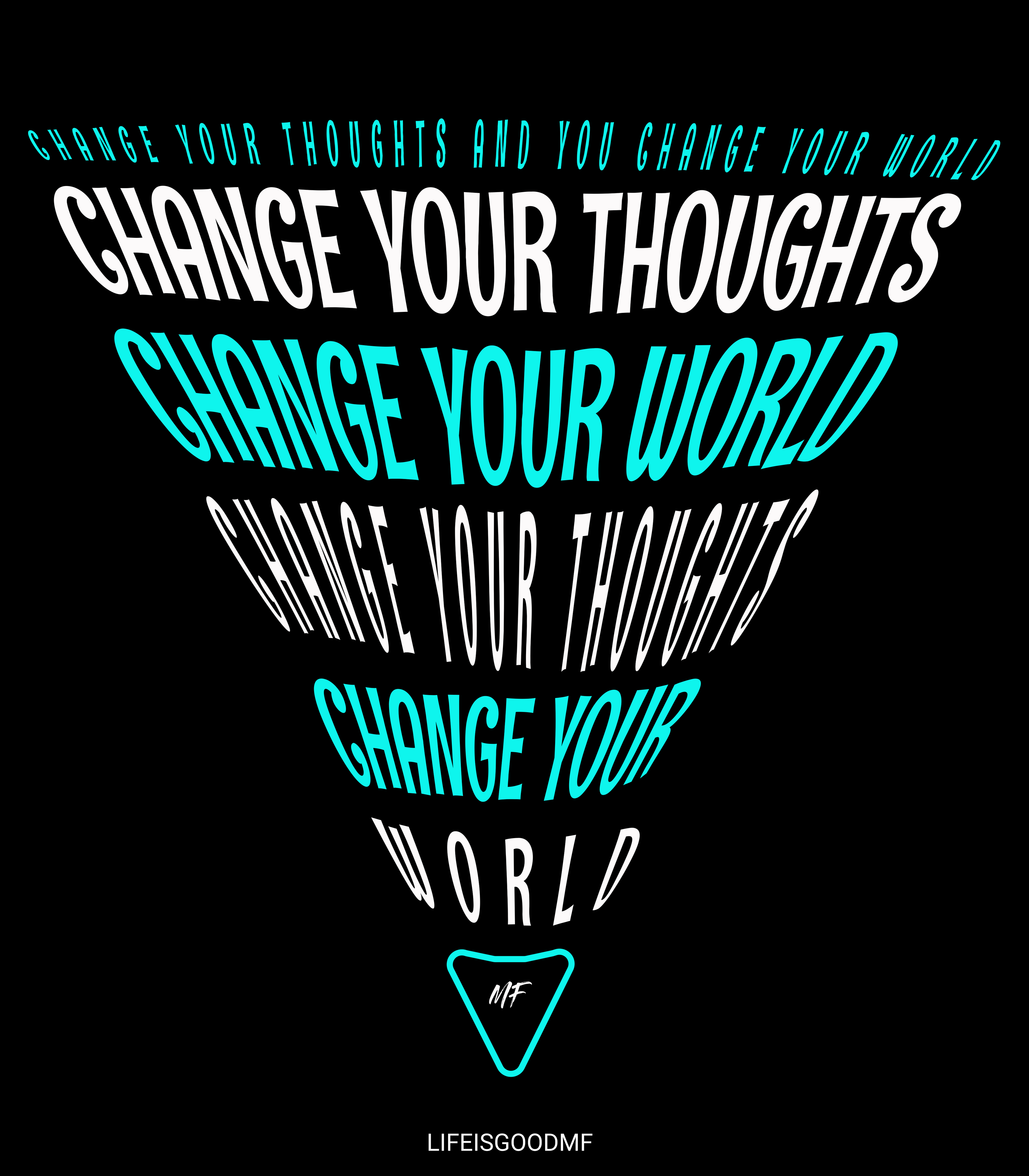 Change Your Thoughts Change Your World Motivational Inspirational Unisex T Shirt