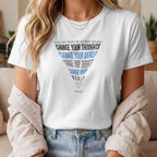 "Change Your Thoughts Change Your World"  Unisex T Shirt