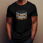"If it doesn't challenge you it doesn't change you" Unisex T Shirt