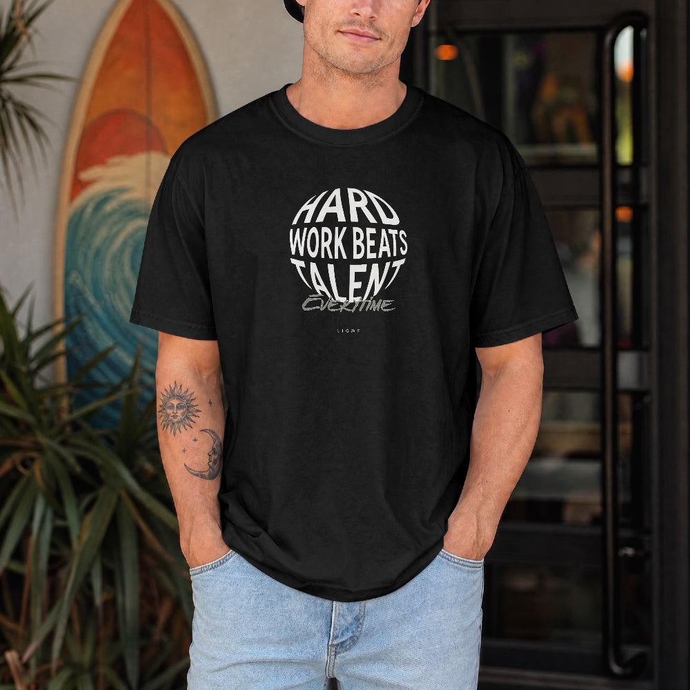 Hard Work Beats Talent  Every time Unisex T Shirt