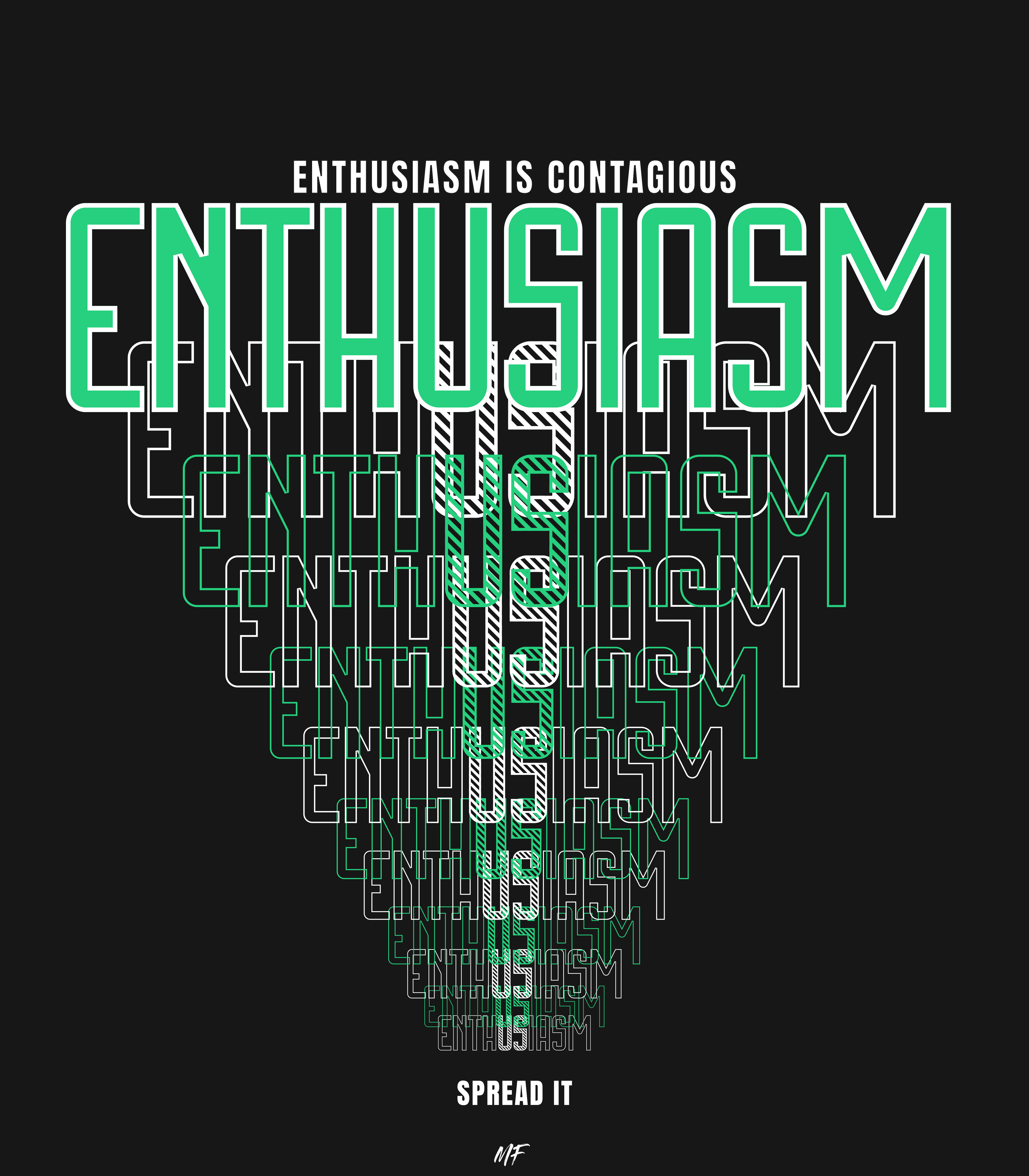 Enthusiasm Is Contagious Motivational Inspirational Unisex T-Shirt