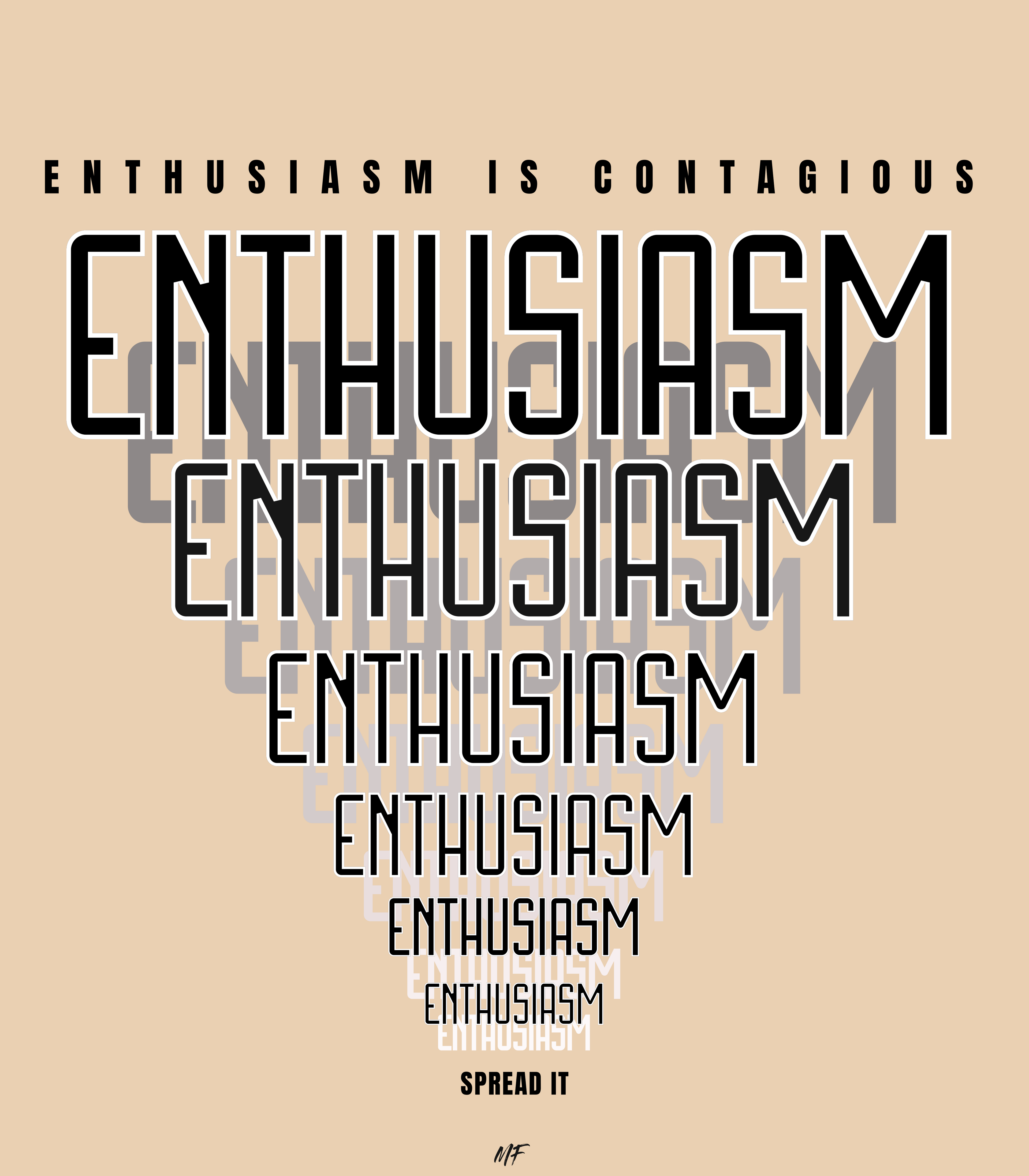 Enthusiasm Is Contagious Motivational Inspirational Unisex T Shirt ( 6 colors to choose from )